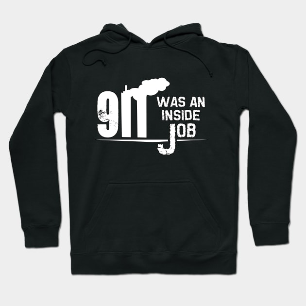 911 Inside Job Hoodie by EsotericExposal